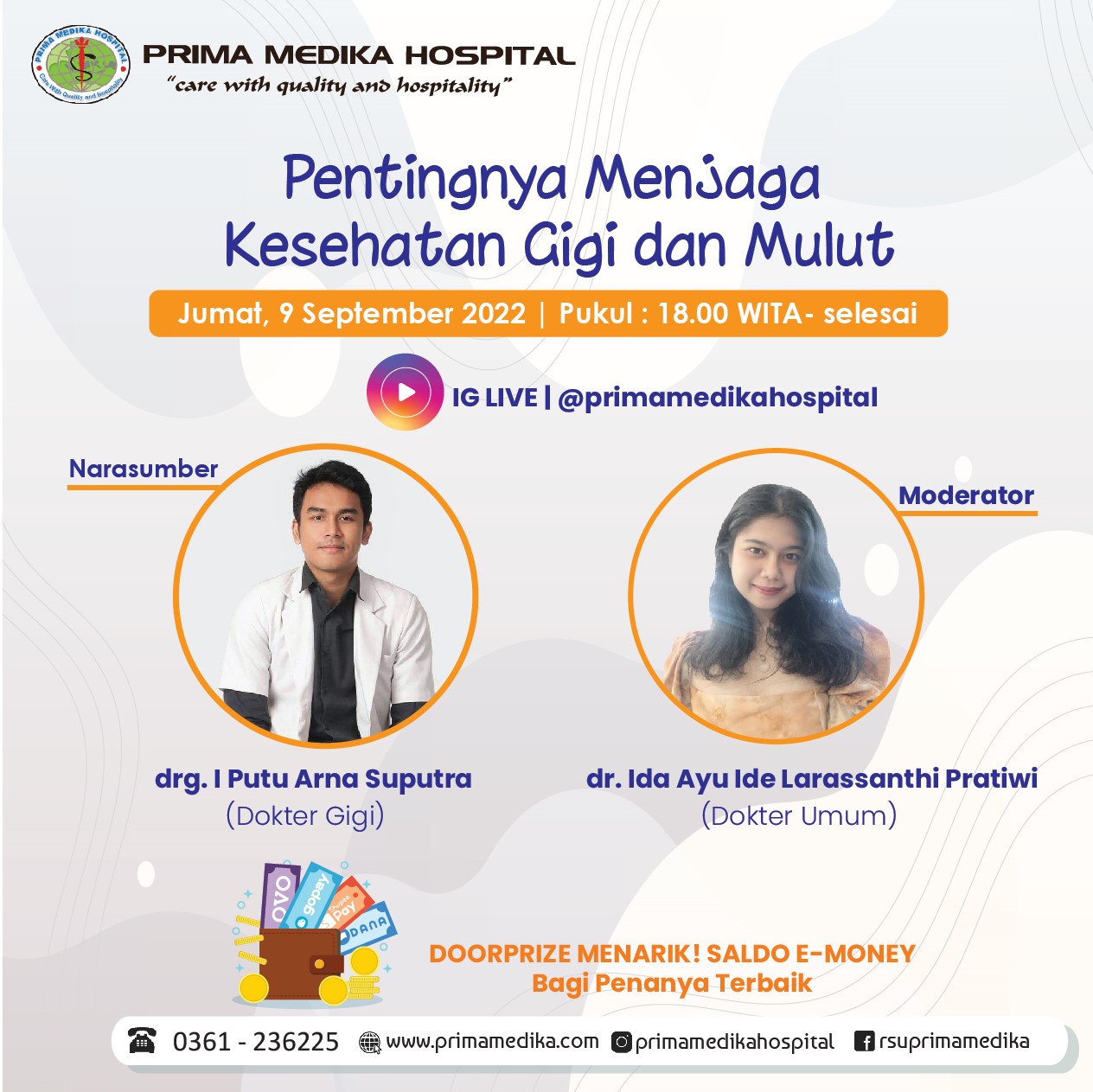 Hello Sahabat Prima, Let's join the IG Live Talk session "The Importance of Maintaining Dental and Oral Health"