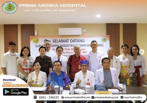 Prima Medika Hospital has carried out the Hospital Accreditation Survey of the Ministry of Health of the Republic of Indonesia)